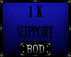 (BOD) 1k Support Sticker