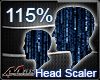 Max- Head Scaler 115%