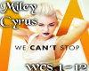 Miley C. We Can't Stop
