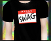! Hello My Name Is Swag!