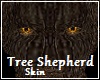 Tree Shepherd Bark Skin