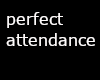 Saria Perfect Attendance