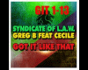 Got It Like Syndicate