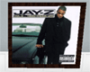~Jay-Z Frame Picture