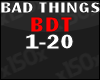 Bad Things