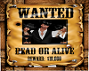 Wanted Dead Or Alive