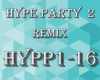 Hype Party Remix 2