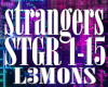 [T] STRANGERS