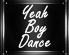 M| Yeah Boy Dance