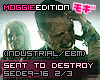 SentToDestroy|Industrial