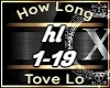 How Long - Tove Lo