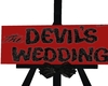 DEVILS WEDDING SIGN