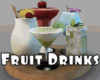 *Fruit Drinks
