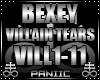 ♛ BEXEY VILLAIN TEARS