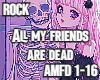 All My Friends Are Dead