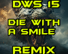 DIE WITH A SMILE REMIX