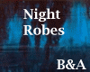 [BA] Night Robes