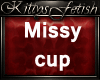 KF~ Missy Cup