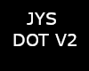 JYS DOT V2