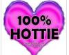 100% Hottie