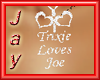 !J1 Trixie Loves Joe Nec