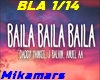 Baila Baila Baila ♫♫