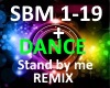 Stand by me (Dance)