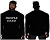 Hustle Hard Sweater