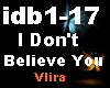 |VE| I Don't Believe You