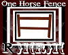 }i{R}i{ One Horse Fence