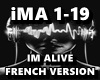 IM ALIVE FRENCH VERSION