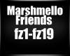 !M! Marshmellow -Friends