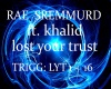 LOST UR TRUST ft  Khalid