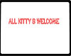 All Kittys Welcome Sign