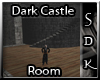 #SDK# Dark Castle Room