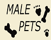 Male Pets Sign
