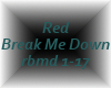 Red-BreakMeDown