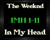 TheWeeknd~InMyHead