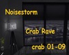 Noisestorm Crab Rave