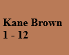 Kane Brown 1-12