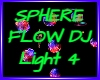 SPHERE FLOW DJ Light