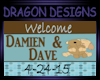 Damien & Dave Welcome