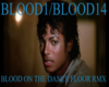BLOOD ON DANCE FLOOR RMX