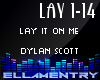 Lay It On Me-Dylan Scott