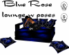 Blue Rose Lounge w' Pose