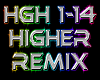 HIGHER remix