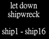 let down - shipwreck