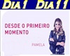 Desde o Primeiro Momento