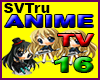 Anime TV 16