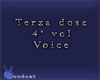 Terza Dose Vol 4 voice